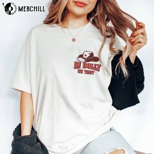 In Dolly We Trust Shirt Country Music Lover Gift 3