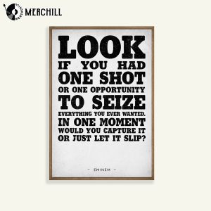 Look If You Had One Shot Eminem Poster Inspirational Printed 4