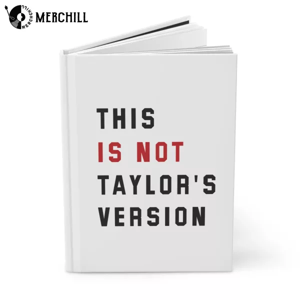 This Is Not Taylor’s Version Notebook Hardcover Journal Swiftie Gift