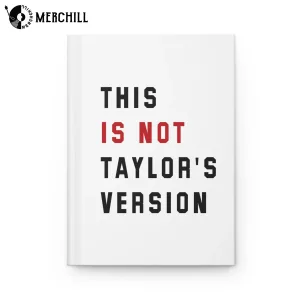 This Is Not Taylors Version Notebook Hardcover Journal Swiftie Gift