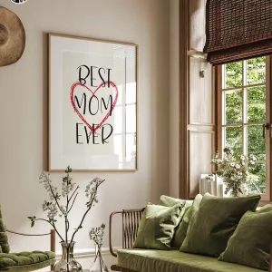 Best Mom Ever Poster Happy Mothers Day 4