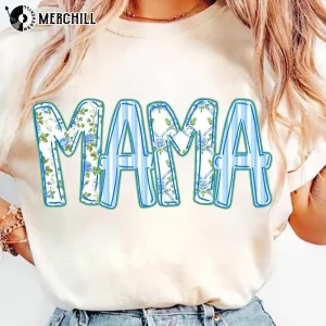 Blue Stripes Mama Floral Shirt Gifts for Mom from Daughter