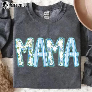 Blue Stripes Mama Floral Shirt Gifts for Mom from Daughter 4