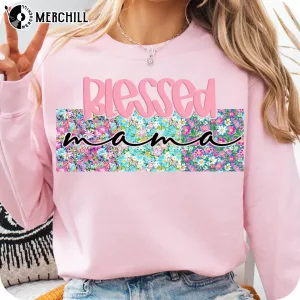 Christian Floral Blessed Mama Shirt Funny Mothers Day Presents 2025 2