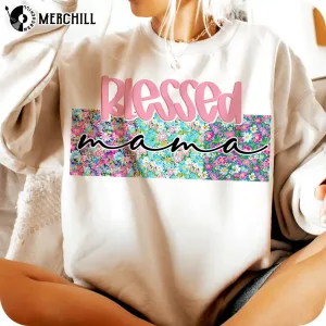 Christian Floral Blessed Mama Shirt Funny Mothers Day Presents 2025