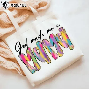 Colorful God Made Me a Mama Tee Sweet Gifts for Mom 2