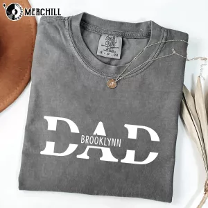 Custom Dad Shirt with Kid Names Tee Gifts for New Dads 4