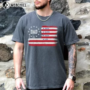 Custom Flag Dad Shirt with Kid Names Shirt Great Gifts for Dad 2