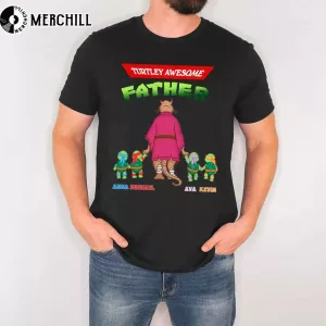 Custom Turtley Awesome Father Shirt Personalized Gifts for Dad 4