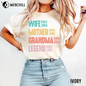 Custom Wife Mother Grandma Legend Tee Great Gift Ideas for Mom 3