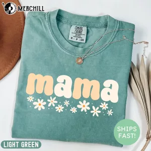 Daisies Mama Shirt Mothers Day Flowers 4