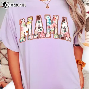 Floral Mama T shirt Mothers Day Garden Gifts 3