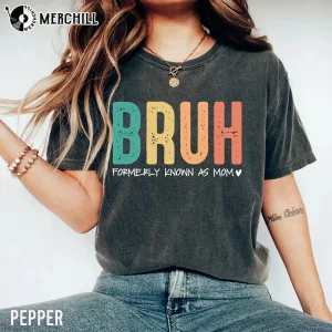 Funny Mama Mommy Mom Bruh Graphic Tee Gift for Your Mother