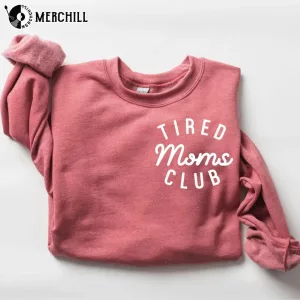 Funny Tired Moms Club Shirt Funny Mothers Day Gifts 4