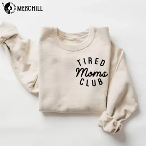 Funny Tired Moms Club Shirt Funny Mothers Day Gifts 5