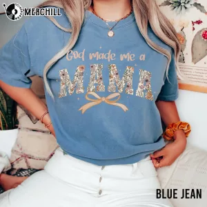 God Made Me a Mama Shirt Mothers Day Appreciation Gifts 3