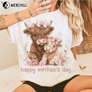 Happy Mothers Day Highland Cow Shirt Unique Mothers Day Ideas 2025 2