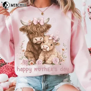 Happy Mothers Day Highland Cow Shirt Unique Mothers Day Ideas 2025