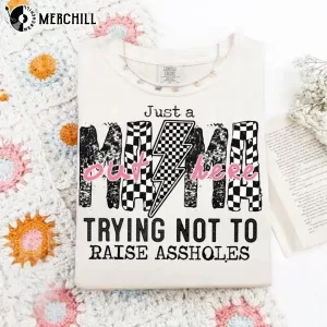 Just A Mom Out Here Shirt Expecting Mothers Day Gift