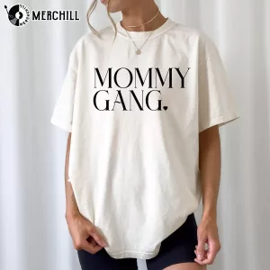 Mommy Gang Shirt Fun Mothers Day Ideas Gift