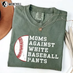 Moms Against White Baseball Pants Shirt Gift Ideas for Mum 6