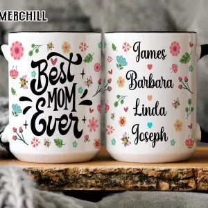 Personalized Best Mom Ever Mug New Mother Gifts 4
