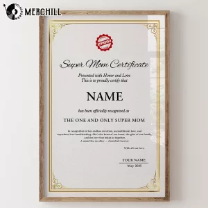 Personalized Super Mom Certificate Gifts for Your Mum 3
