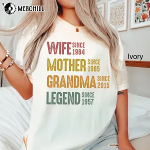 Personalized Wife Mother Grandma Legend Shirt Gift Ideas for Your Mom 2