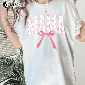 Pink Mama Bow Tee Mothers Day Gifts for Girlfriend