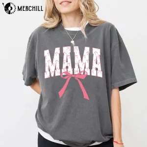 Pink Mama Bow Tee Mothers Day Gifts for Girlfriend 5
