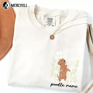 Poodle Mama Shirt Mothers Day Gifts for Dog Mom 4