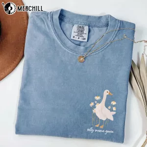 Silly Mama Goose Shirt Gift Ideas for Mum