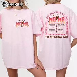 The Motherhood Tour T Shirt Unique Mothers Day Gift Ideas 4