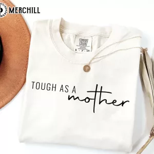 Tough As A Mother Shirt Simple Mothers Day Gift Ideas 3