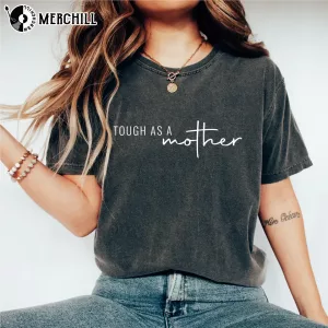 Tough As A Mother Shirt Simple Mothers Day Gift Ideas