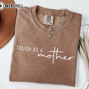 Tough As A Mother Shirt Simple Mothers Day Gift Ideas 4