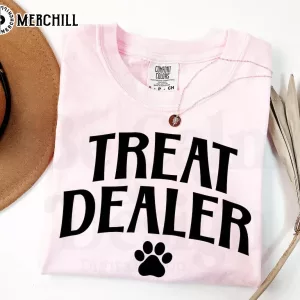 Treat Dealer Dog Lover Shirt Funny Dog Mom Gift 2