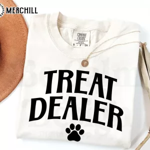 Treat Dealer Dog Lover Shirt Funny Dog Mom Gift