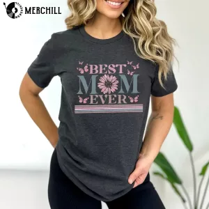 Vintage Best Mom Ever Graphic Tee Fun Ideas for Mother’s Day