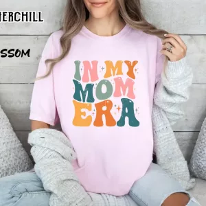 Vintage In my Mom Era Shirt Unique Mothers Day Gift Ideas 3