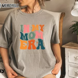 Vintage In my Mom Era Shirt Unique Mother’s Day Gift Ideas