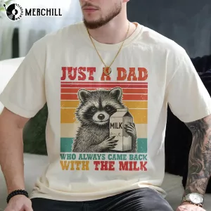 Vintage Just a Dad Came Back with the Milk Shirt Unique Gifts for Dad 2