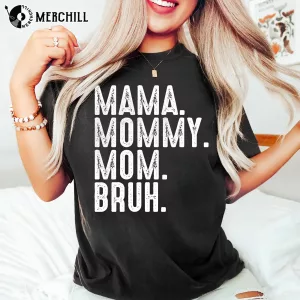 Vintage Mama Mommy Mom Bruh Shirt Ideas for Moms Birthday 3