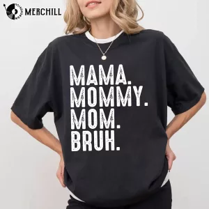 Vintage Mama Mommy Mom Bruh Shirt Ideas for Moms Birthday 4