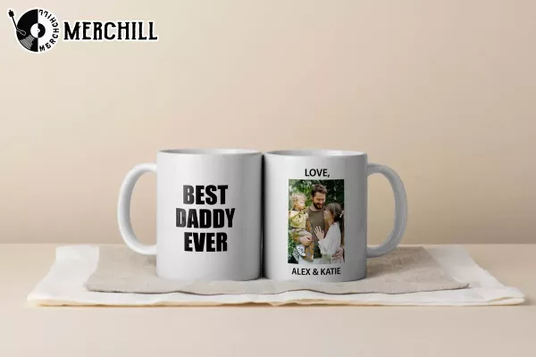 Best Daddy Ever Mug Custom Photo Mug For Dad