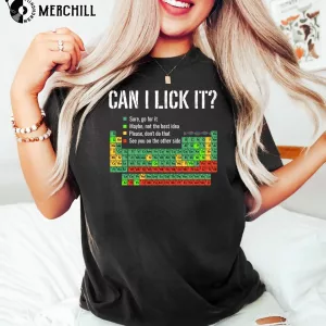 Can I Lick It Periodic Table Chemistry Funny Shirts 2