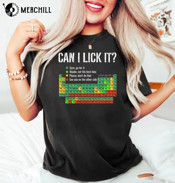 Can I Lick It Periodic Table Chemistry Funny Shirts