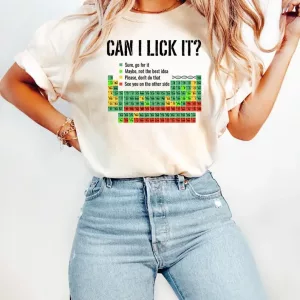 Can I Lick It Periodic Table Chemistry Funny Shirts Can I Lick It Periodic Table Chemistry Funny Shirts
