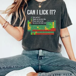 Can I Lick It Periodic Table Chemistry Funny Shirts Can I Lick It Periodic Table Chemistry Funny Shirts