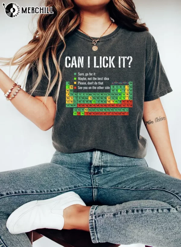 Can I Lick It Periodic Table Chemistry Funny Shirts